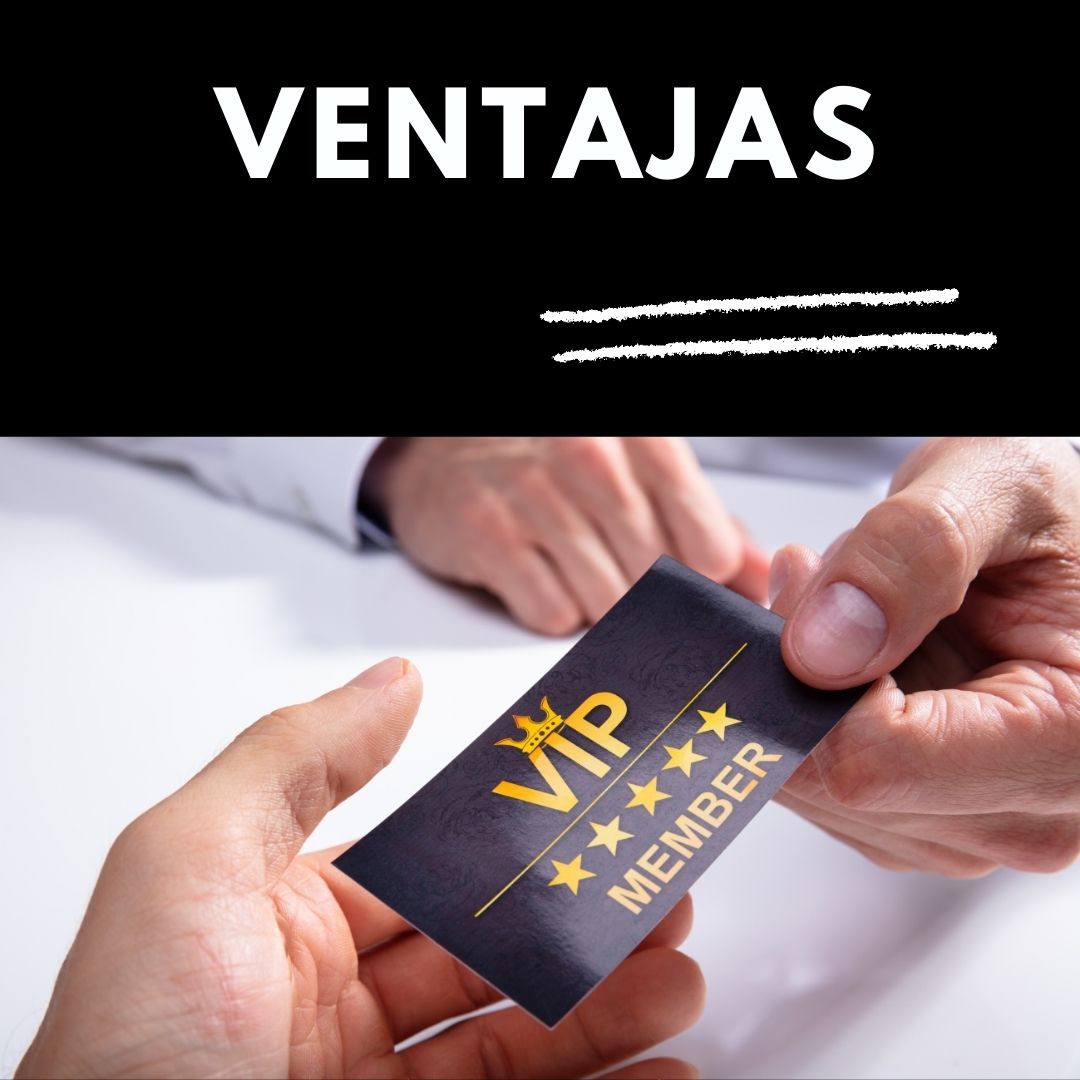 VENTAJAS CLIENTE VIP