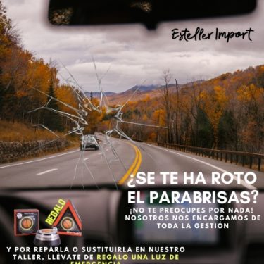 REPARACIÓN / SUSTTITUCIÓN PARABRISAS. REGALO LUZ EMERGENCIA GRATIS